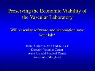 Preserving the Economic Viability of the Vascular Laboratory