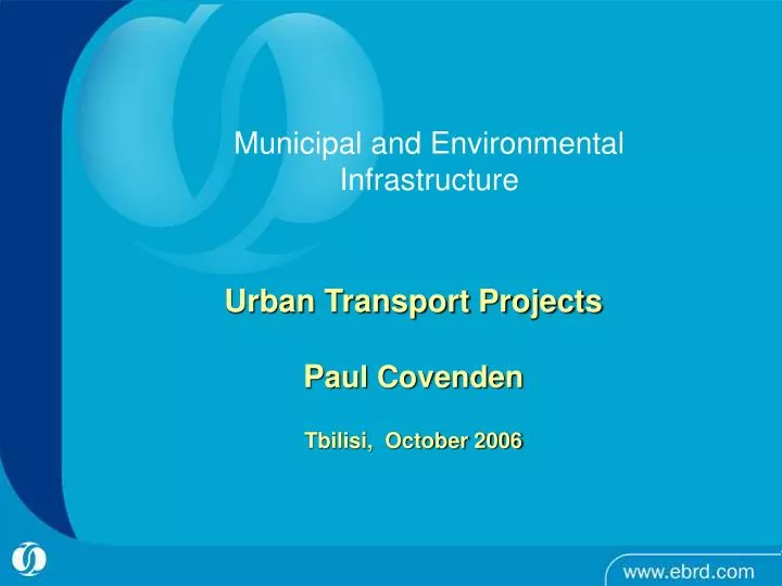 urban transport projects p aul covenden tbilisi october 2006