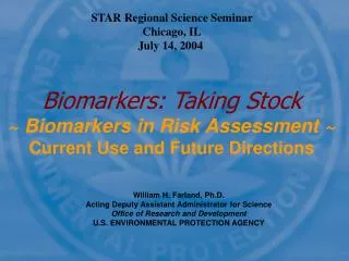 Biomarkers: Taking Stock ~ Biomarkers in Risk Assessment ~ Current Use and Future Directions