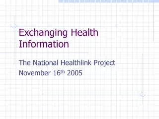 Exchanging Health Information