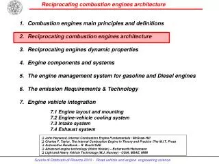 Combustion engines main principles and definitions Reciprocating combustion engines architecture Reciprocating engine