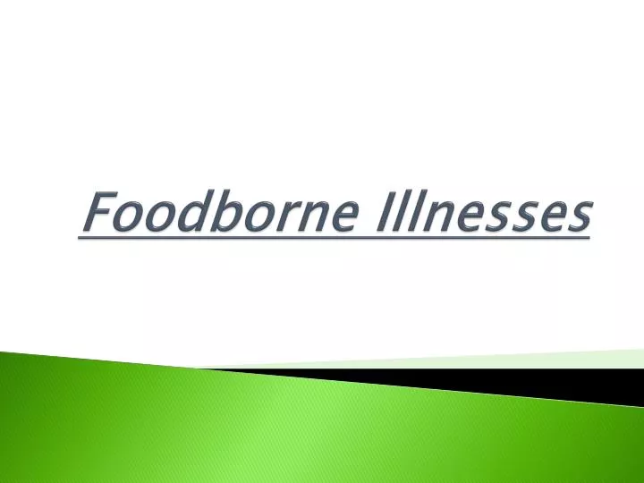 foodborne illnesses