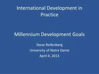 International Development in Practice Millennium Development Goals