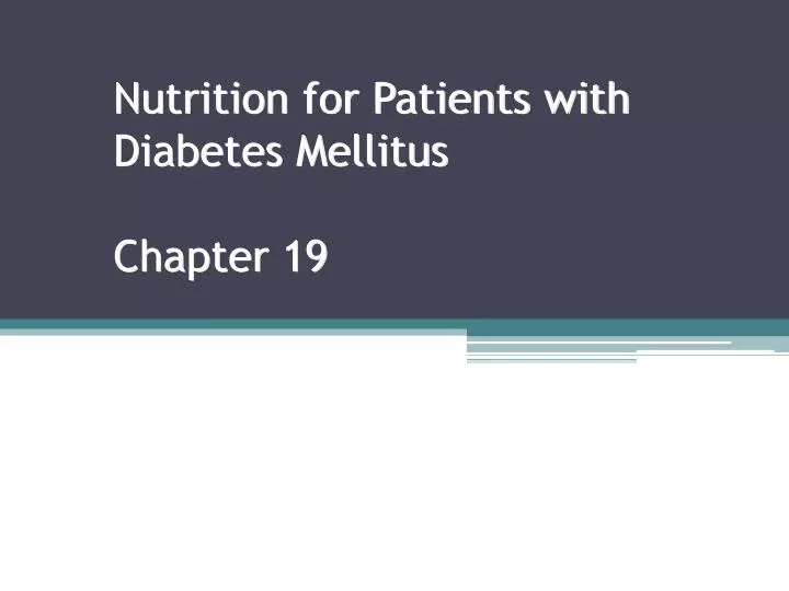 nutrition for patients with diabetes mellitus chapter 19