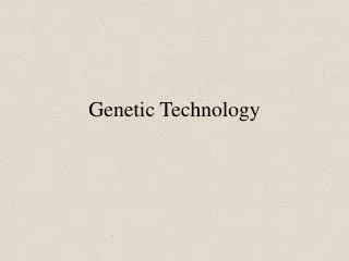 Genetic Technology