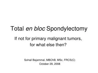 Total en bloc Spondylectomy