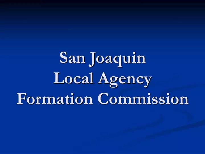 san joaquin local agency formation commission