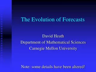 The Evolution of Forecasts