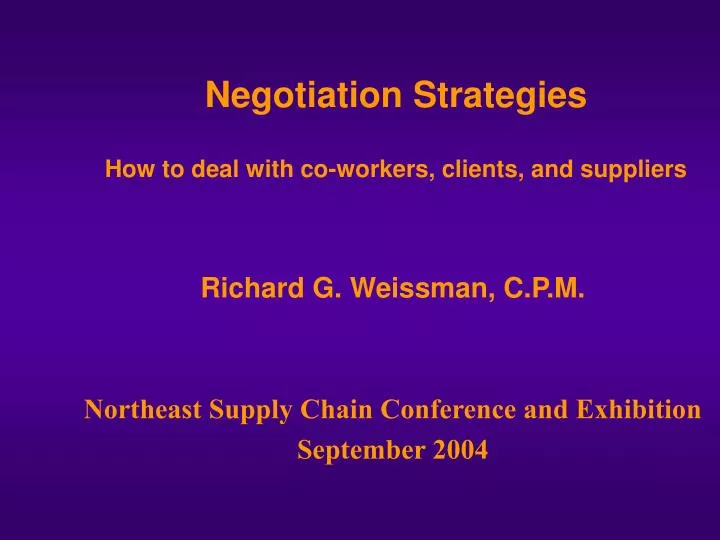 negotiation strategies how to deal with co workers clients and suppliers
