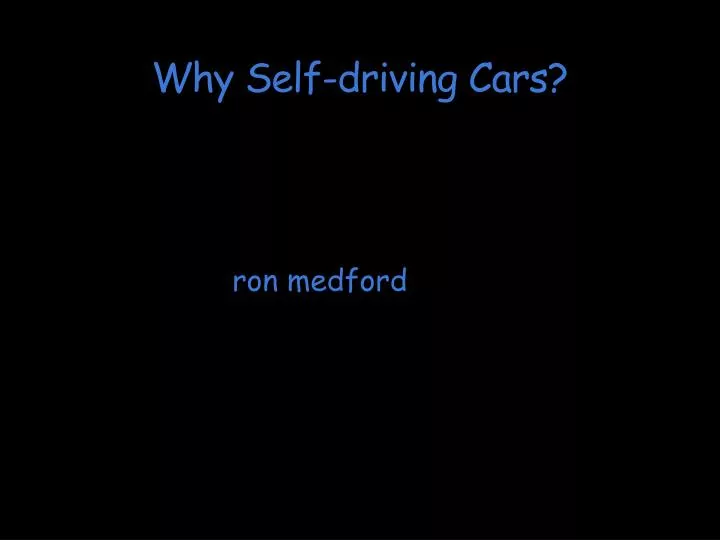 why self driving cars