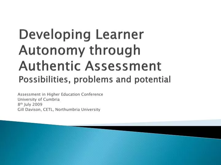 developing learner autonomy through authentic assessment possibilities problems and potential