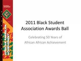 2011 Black Student Association Awards Ball