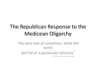 The Republican Response to the Medicean Oligarchy