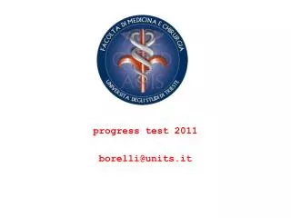 progress test 2011 borelli@units.it
