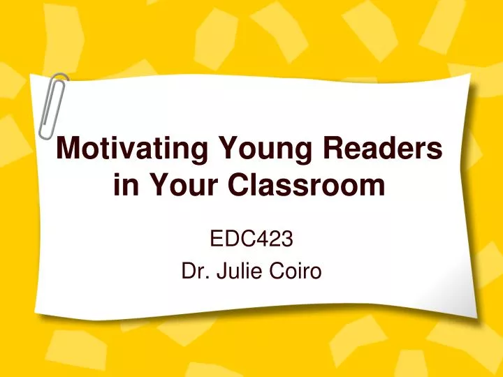 motivating young readers in your classroom