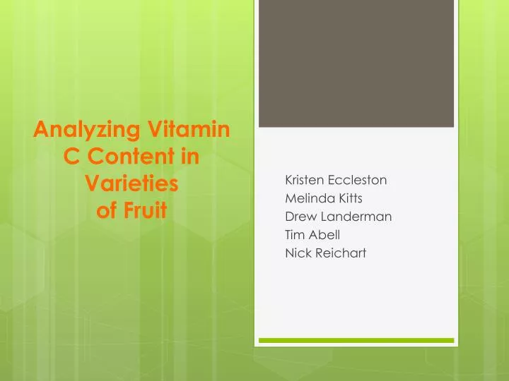 analyzing vitamin c content in varieties of fruit