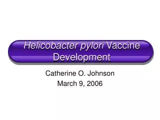 Helicobacter pylori Vaccine Development