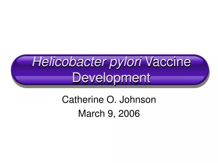 helicobacter pylori vaccine development