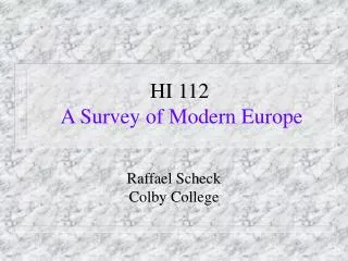 HI 112 A Survey of Modern Europe
