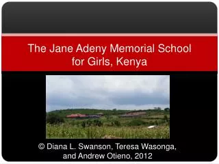 The Jane Adeny Memorial School for Girls, Kenya
