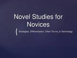 Novel Studies for Novices