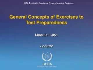 General Concepts of Exercises to Test Preparedness