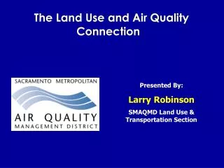 The Land Use and Air Quality Connection