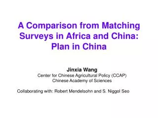 A Comparison from Matching Surveys in Africa and China: Plan in China