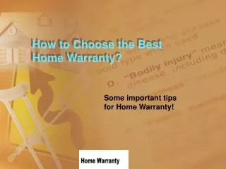 How to Choose the Best Home Warranty?