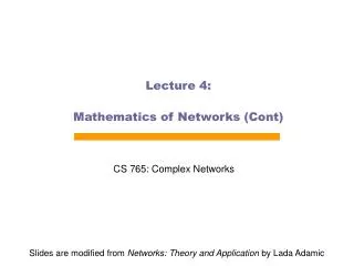 Lecture 4: Mathematics of Networks (Cont)