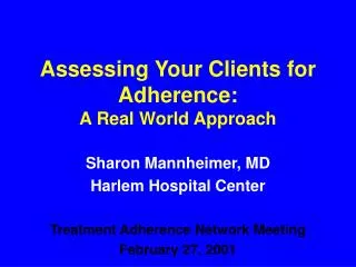 Assessing Your Clients for Adherence: A Real World Approach