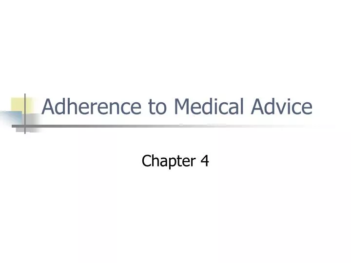 adherence to medical advice