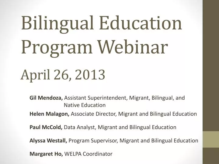 bilingual education program webinar april 26 2013