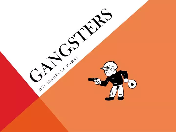 gangsters
