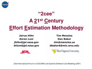 “2cee” A 2 1 st C entury E ffort E stimation Methodology