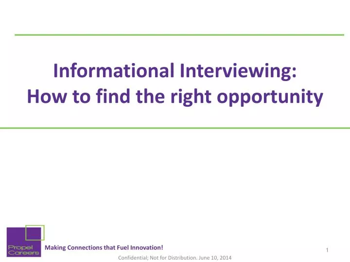 informational interviewing how to find the right opportunity