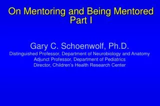 On Mentoring and Being Mentored Part I