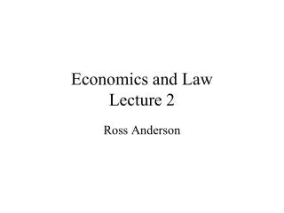 Economics and Law Lecture 2