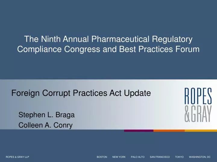 the ninth annual pharmaceutical regulatory compliance congress and best practices forum