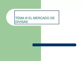 tema iii el mercado de divisas
