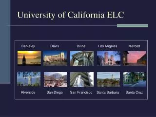 University of California ELC