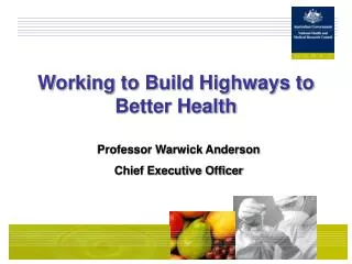 Working to Build Highways to Better Health