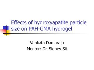 Effects of hydroxyapatite particle size on PAH-GMA hydrogel