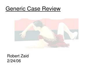Generic Case Review