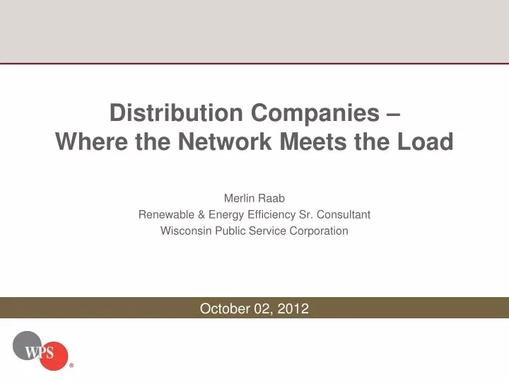 distribution companies where the network meets the load