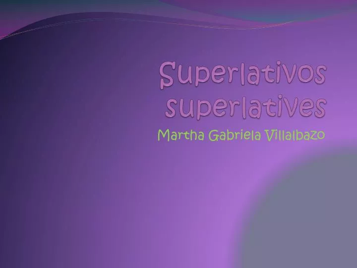 superlativos superlatives
