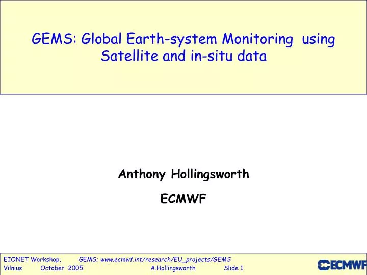 gems global earth system monitoring using satellite and in situ data