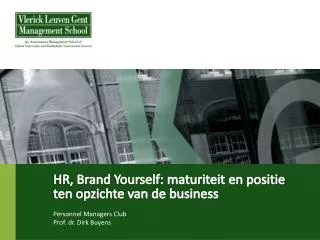 HR, Brand Yourself : maturiteit en positie ten opzichte van de business