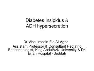 Diabetes Insipidus &amp; ADH hypersecretion