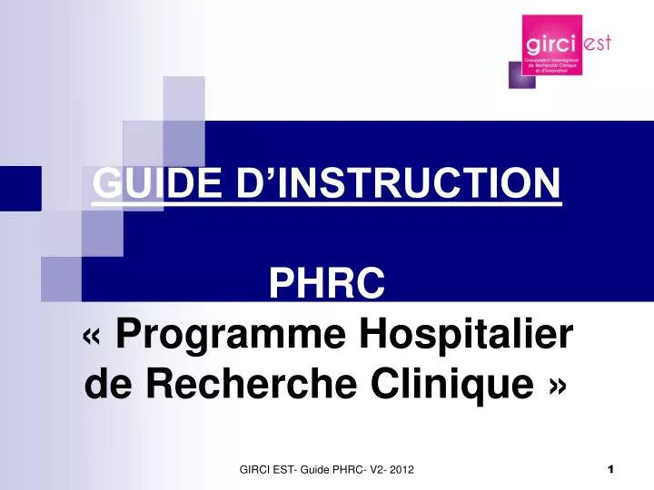 guide d instruction phrc programme hospitalier de recherche clinique